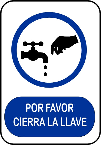 POR FAVOR CIERRA LA LLAVE