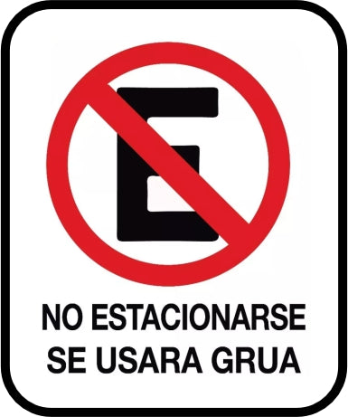 No Estacionarse Se Usara Grua