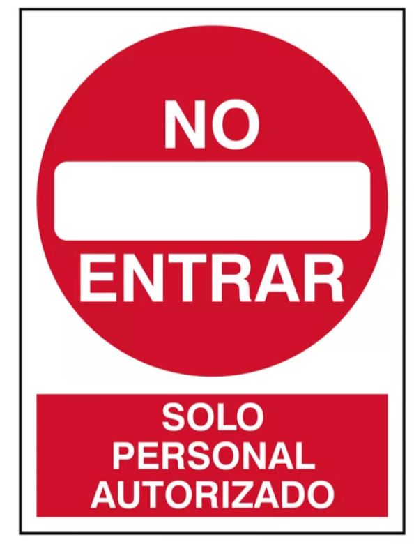 Señalética no entrar solo personal autorizado