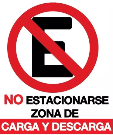 NO ESTACIONARSE ZONA DE CARGA Y DESCARGA