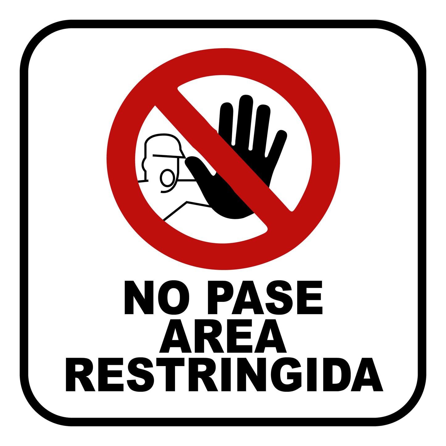 No Pase Área Restringida